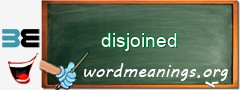 WordMeaning blackboard for disjoined